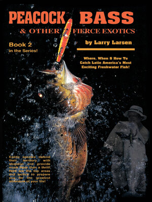 cover image of Peacock Bass & Other Fierce Exotics